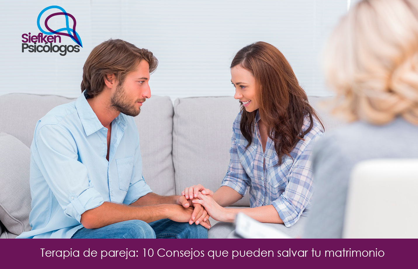 Terapia de pareja: 10 Consejos que pueden salvar tu matrimonio | Los  mejores Psicólogos de Bogotá